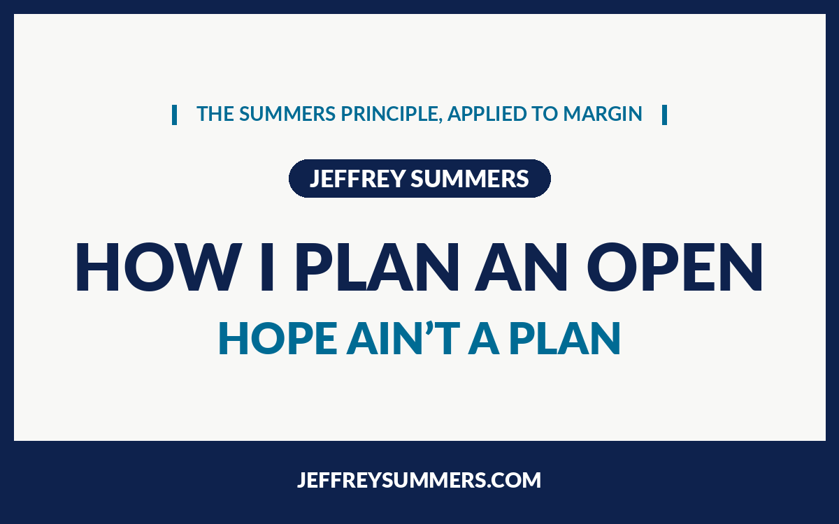How I Plan an Open